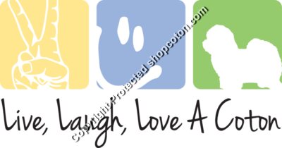 Live Laugh Love a Coton