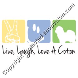 Live Laugh Love a Coton